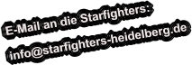 E-Mail an die Starfighters:  info@starfighters-heidelberg.de